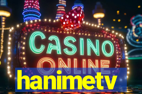 hanimetv
