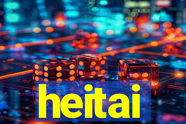 heitai