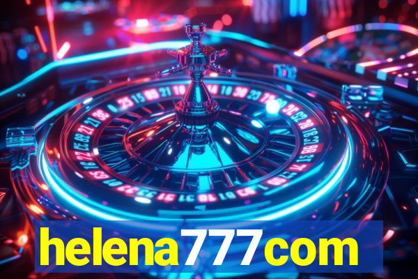 helena777com