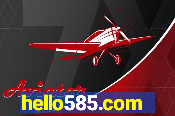 hello585.com