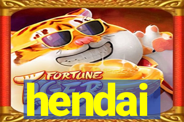 hendai