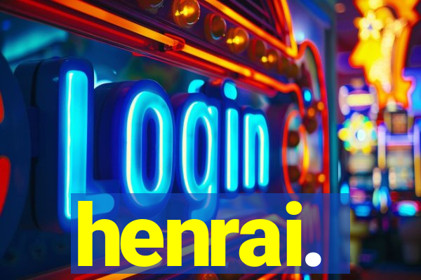 henrai.