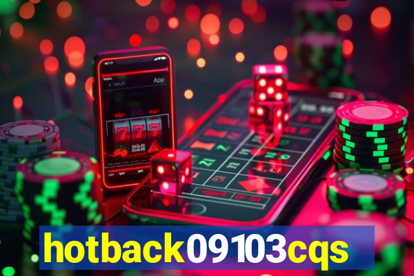 hotback09103cqs.cc