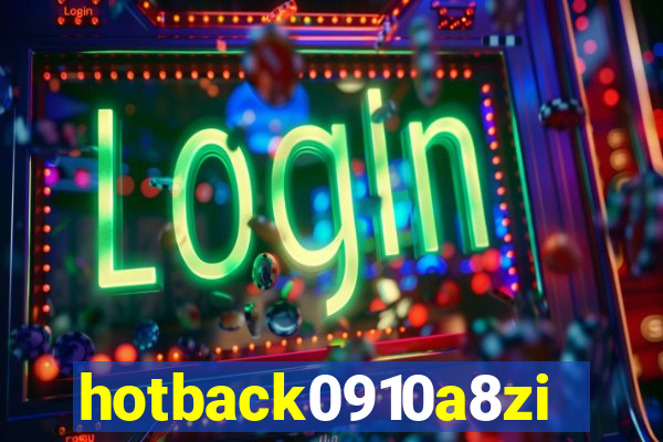hotback0910a8zi.cc