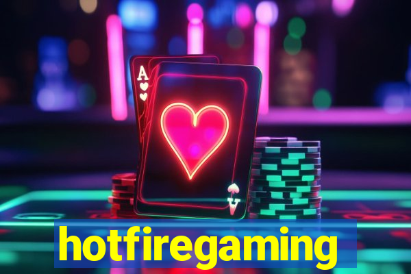 hotfiregaming
