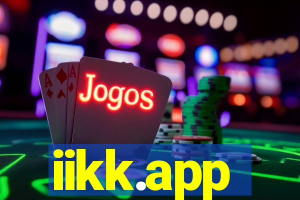 iikk.app