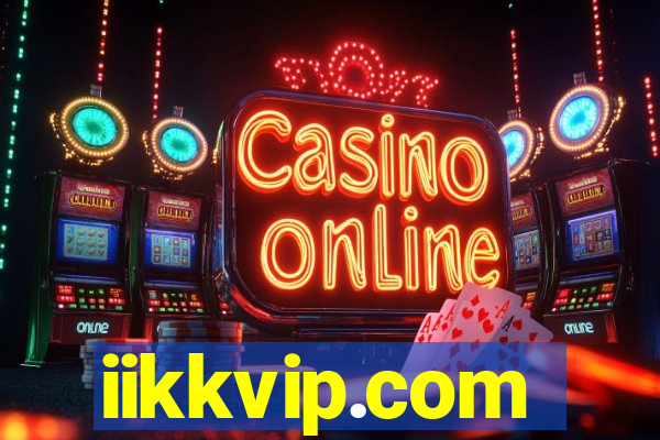 iikkvip.com