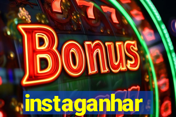 instaganhar