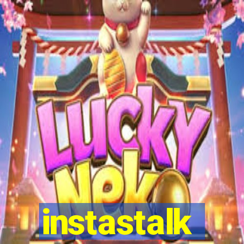 instastalk