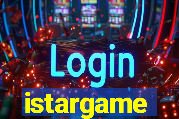 istargame