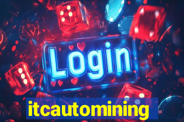 itcautomining