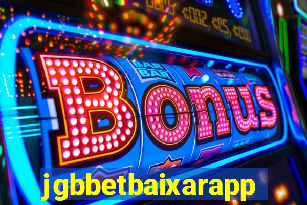 jgbbetbaixarapp