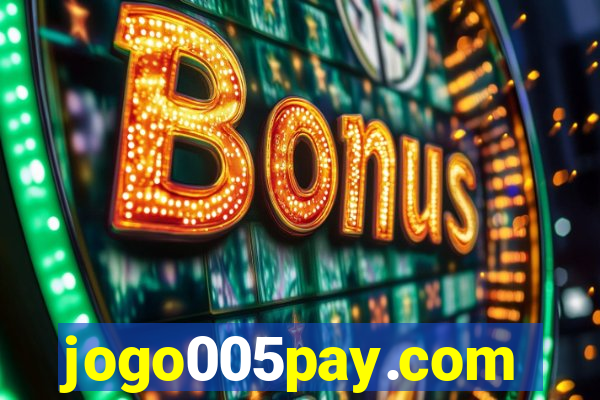 jogo005pay.com