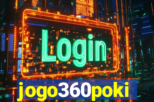 jogo360poki