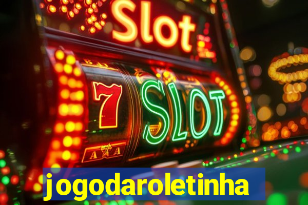 jogodaroletinha