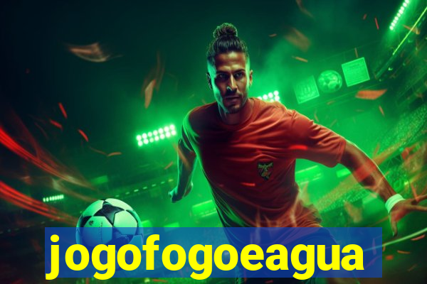 jogofogoeagua