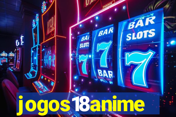 jogos18anime