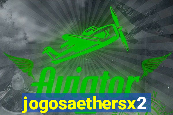 jogosaethersx2