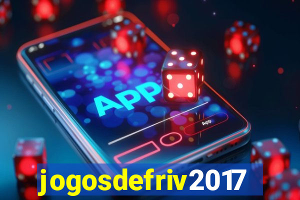 jogosdefriv2017