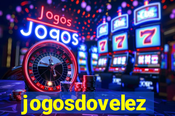 jogosdovelez