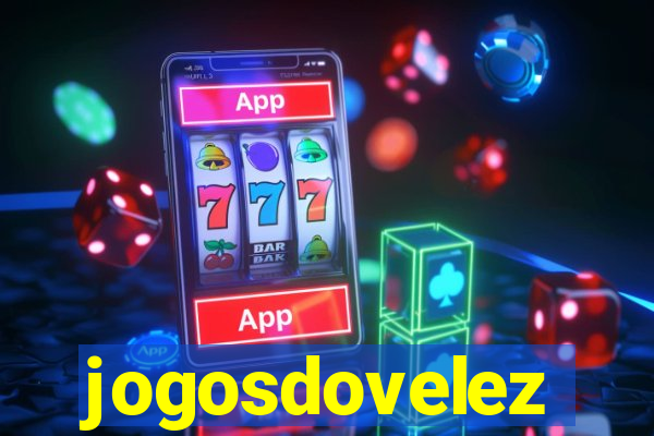 jogosdovelez