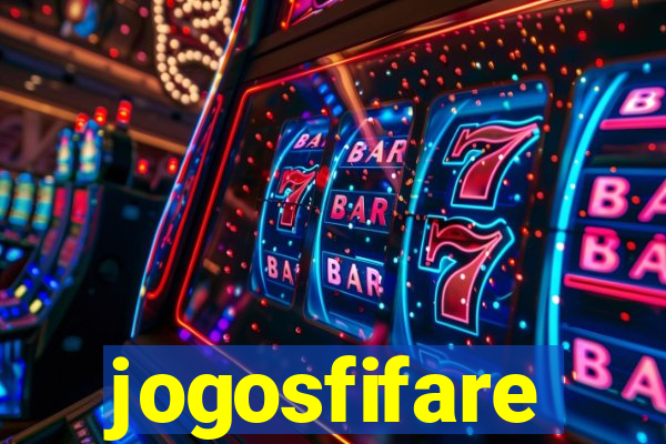 jogosfifare
