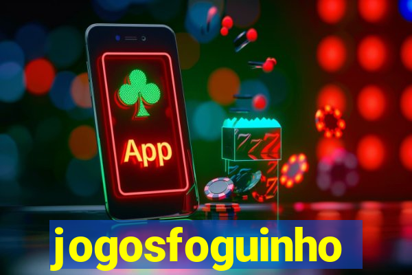 jogosfoguinho