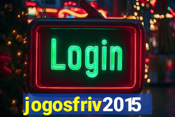 jogosfriv2015