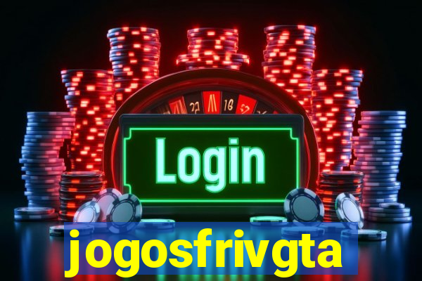 jogosfrivgta