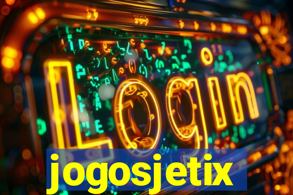 jogosjetix