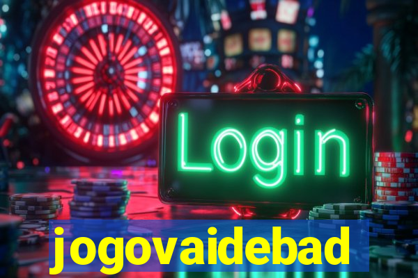 jogovaidebad