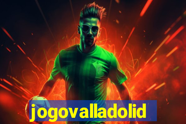 jogovalladolid
