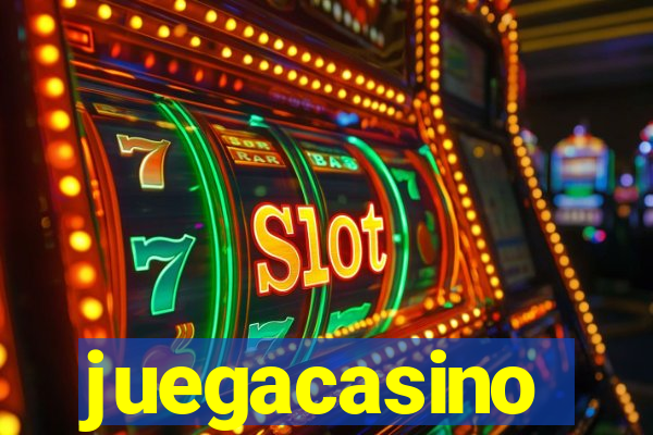 juegacasino