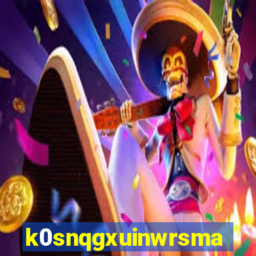 k0snqgxuinwrsmad.top