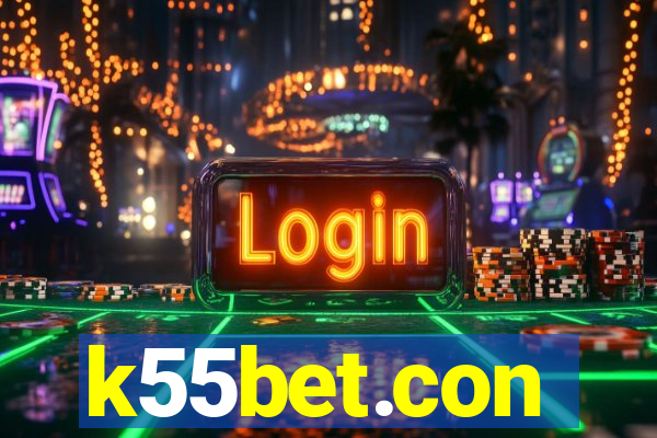 k55bet.con