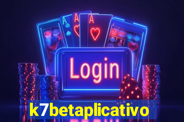 k7betaplicativo