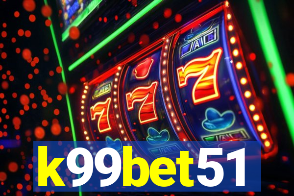 k99bet51