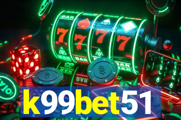 k99bet51