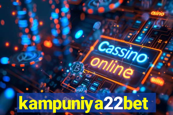 kampuniya22bet