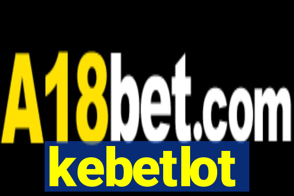kebetlot
