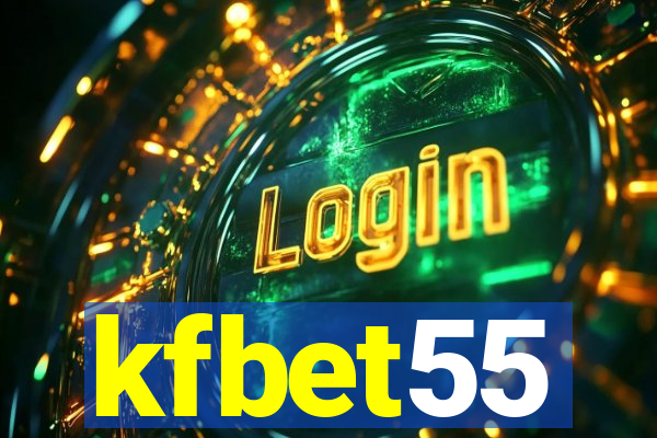kfbet55