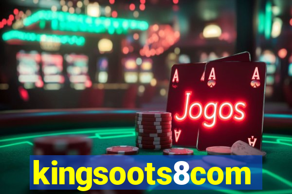 kingsoots8com