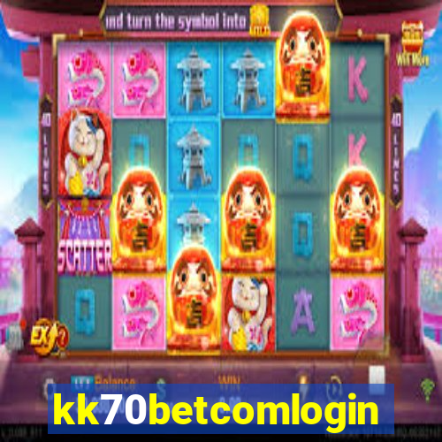 kk70betcomlogin
