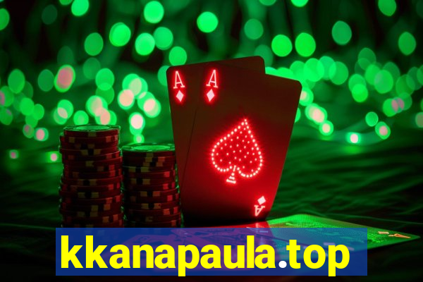 kkanapaula.top