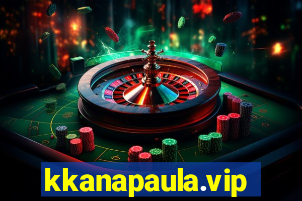 kkanapaula.vip