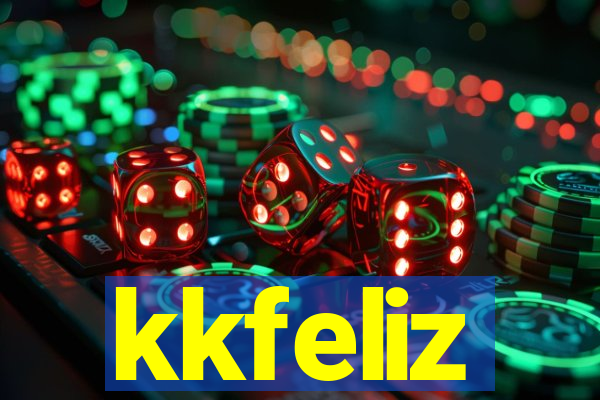 kkfeliz