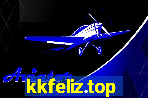 kkfeliz.top