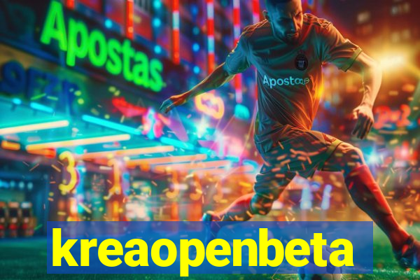 kreaopenbeta