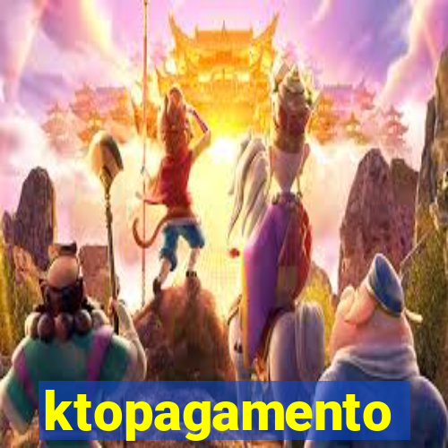 ktopagamento