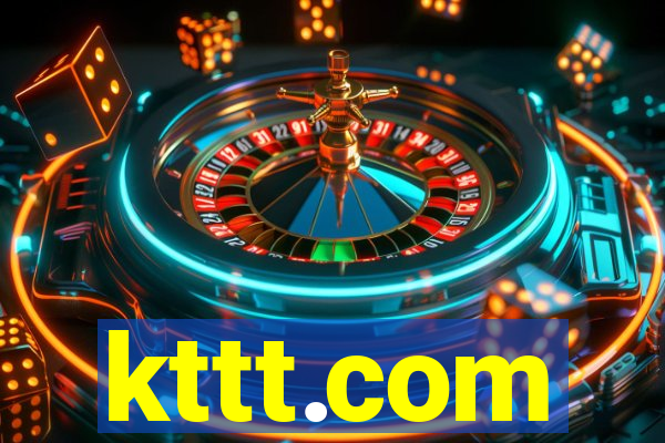 kttt.com